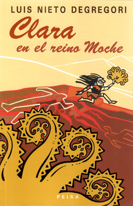 CLARA EN EL REINO MOCHE
