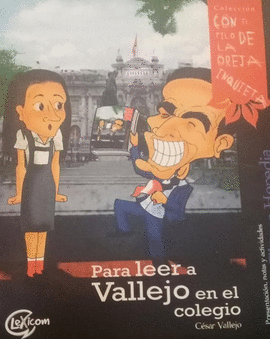 PARA LEER A VALLEJO EN EL COLEGIO