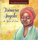 TOMASA DE ANGOLA: DE ÁFRICA AL PERÚ