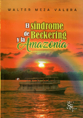 EL SÍNDROME DE BECKERING Y LA AMAZONÍA