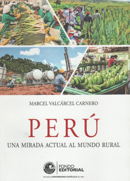 PERÚ: UNA MIRADA ACTUAL AL MUNDO RURAL
