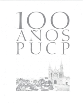 100 AÑOS PUCP
