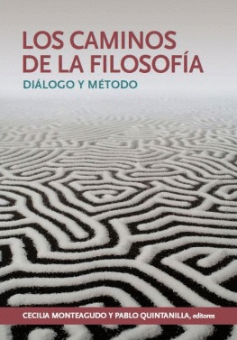 LOS CAMINOS DE LA FILOSOFÍA. DIÁLOGO Y MÉTODO