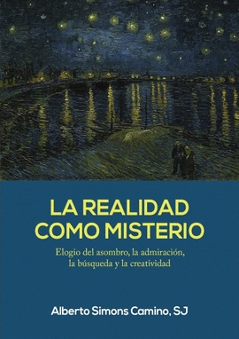 LA REALIDAD COMO MISTERIO