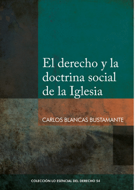 EL DERECHO Y LA DOCTRINA SOCIAL DE LA IGLESIA