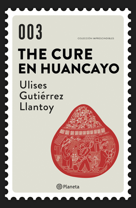 THE CURE EN HUANCAYO