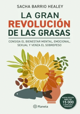 LA GRAN REVOLUCIÓN DE LAS GRASAS