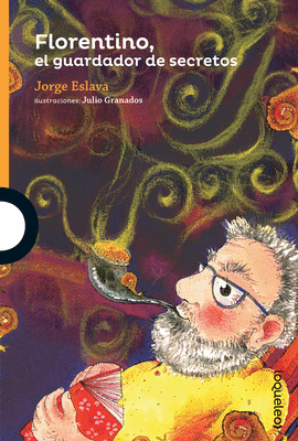 FLORENTINO, EL GUARDADOR DE SECRETOS (NARANJA)