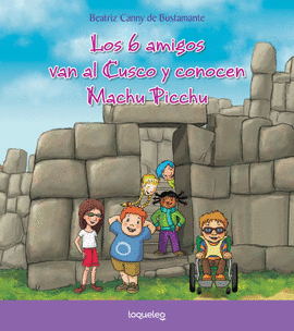 LOS 6 AMIGOS VAN AL CUSCO Y CONOCEN MACHU PICCHU