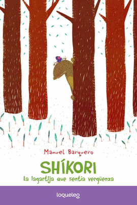 SHIKORI. LA LAGARTIJA QUE SENTÍA VERGÜENZA. (MORADA)