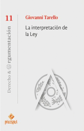 LA INTERPRETACIÓN DE LA LEY