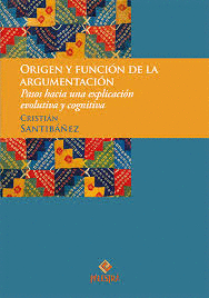 ORIGEN Y FUNCIÓN DE LA ARGUMENTACIÓN