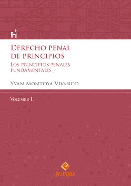 DERECHO PENAL DE PRINCIPIOS (VOLUMEN II)