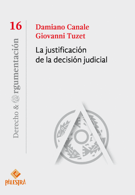 LA JUSTIFICACIÓN DE LA DECISIÓN JUDICIAL