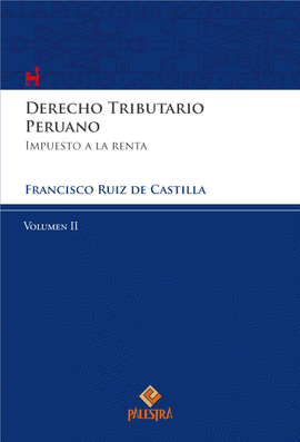 DERECHO TRIBUTARIO PERUANO. VOLUMEN II