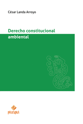 DERECHO CONSTITUCIONAL AMBIENTAL