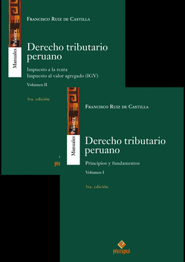 DERECHO TRIBUTARIO PERUANO VOL. I Y VOL. II (3ERA. EDICIÓN)