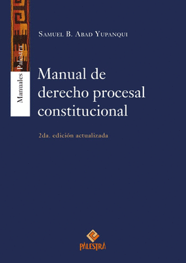 MANUAL DE DERECHO PROCESAL CONSTITUCIONAL