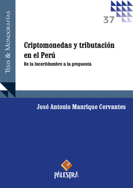 CRIPTOMONEDAS Y TRIBUTACIÓN EN EL PERÚ