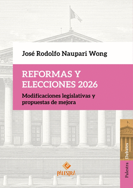 REFORMAS Y ELECCIONES 2026