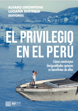 EL PRIVILEGIO EN EL PERÚ