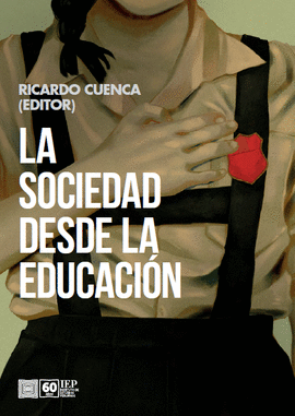 LA SOCIEDAD DESDE LA EDUCACIÓN