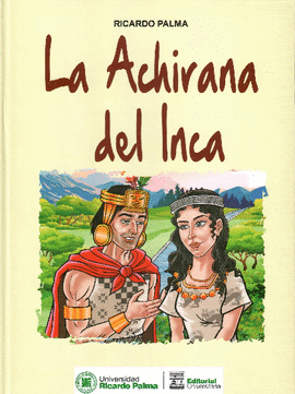 LA ACHIRANA DEL INCA (HISTORIETA)