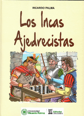 LOS INCAS AJEDRECISTAS (HISTORIETA)