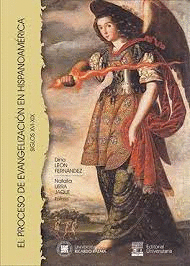 EL PROCESO DE EVANGELIZACIÓN EN HISPANOAMÉRICA