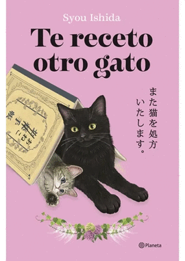 TE RECETO OTRO GATO