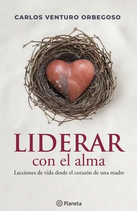 LIDERAR CON EL ALMA