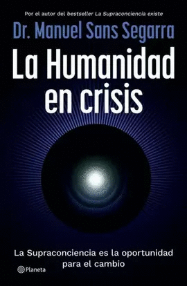 LA HUMANIDAD EN CRISIS