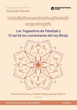 LOS YOGASUTRAS DE PATAÑJALI Y EL SOL DE LOS COMENTARIOS DEL REY BHOJA
