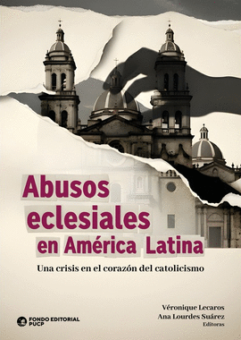ABUSOS ECLESIALES EN AMÉRICA LATINA