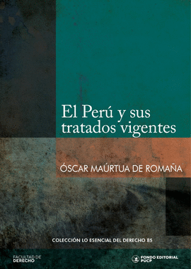 EL PERÚ Y SUS TRATADOS VIGENTES