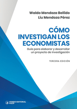 CÓMO INVESTIGAN LOS ECONOMISTAS