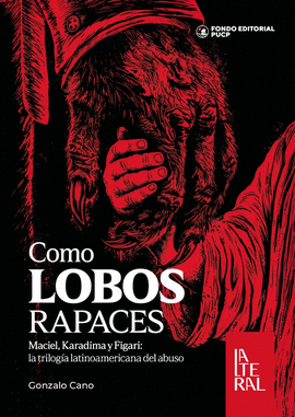 COMO LOBOS RAPACES