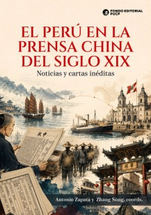 EL PERÚ EN LA PRENSA CHINA DEL SIGLO XIX