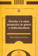 DERECHO A LA SALUD, PERSPECTIVA DE GÉNERO Y MULTICULTURALISMO