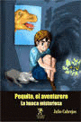 PEQUITO, EL AVENTURERO. LA HUACA MISTERIOSA