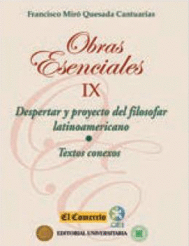 OBRAS ESENCIALES IX: DESPERTAR Y PROYECTO DEL FILOSOFAR LATINOAMERICANO