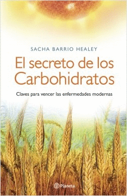 EL SECRETO DE LOS CARBOHIDRATOS