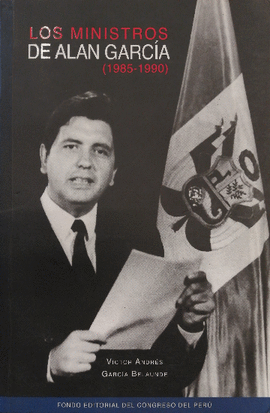 LOS MINISTROS DE ALAN GARCÍA (1985-1990)