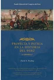 PROFECÍA Y PATRIA EN LA HISTORIA DEL PERÚ T/D
