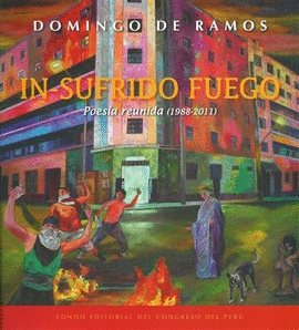 IN-SUFRIDO FUEGO. POESÍA REUNIDA (1988-2011)
