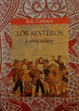 LOS MATEROS Y OTROS RELATOS