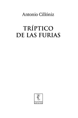 TRÍPTICO DE LAS FURIAS