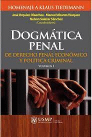 DOGMÁTICA PENAL DE DERECHO PENAL CONÓMICO Y POLÍTICA CRIMINAL 2 TOMOS