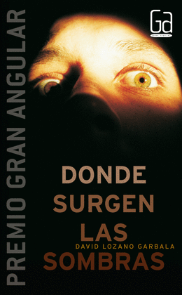 DONDE SURGEN LAS SOMBRAS. GRAN ANGULAR NEGRO