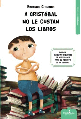 A CRISTÓBAL NO LE GUSTAN LOS LIBROS